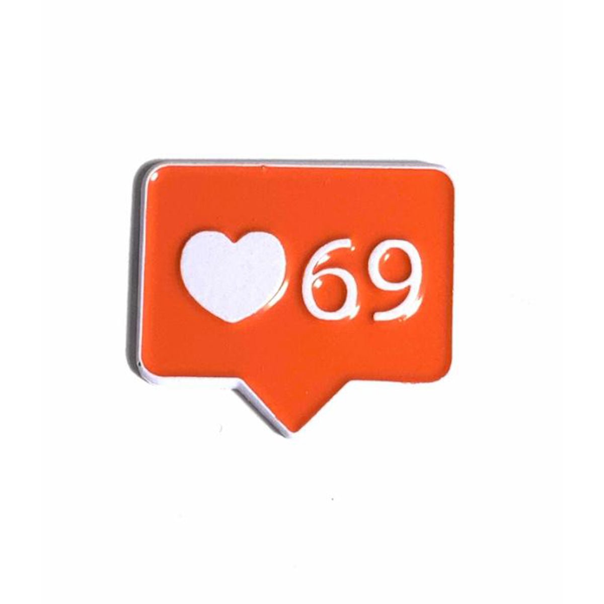 Geeky & Kinky 69 Likes Pin displayed showcasing its design. Available at SugarX in Jewelry in the Pins collection.