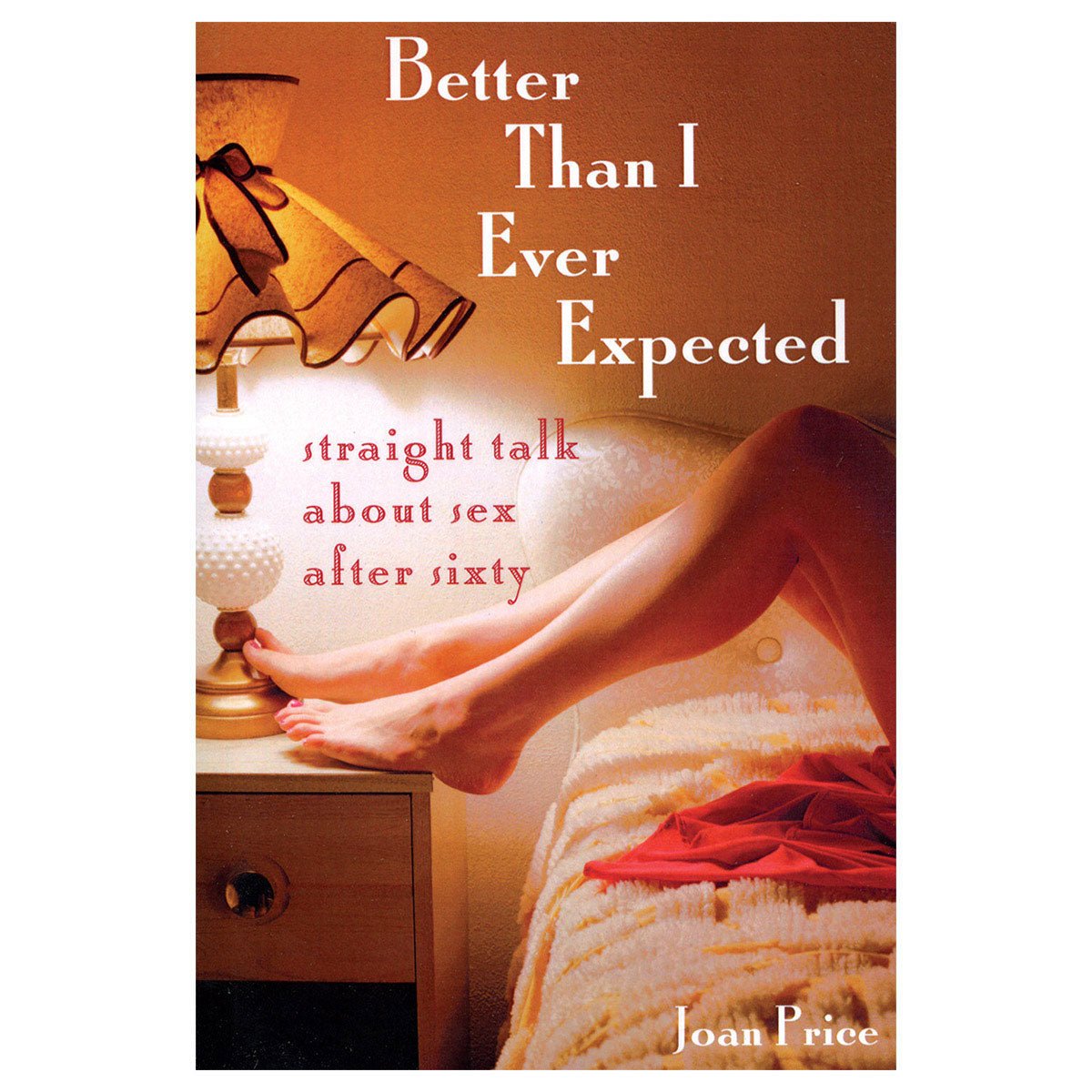 Better Than I Ever Expected Books