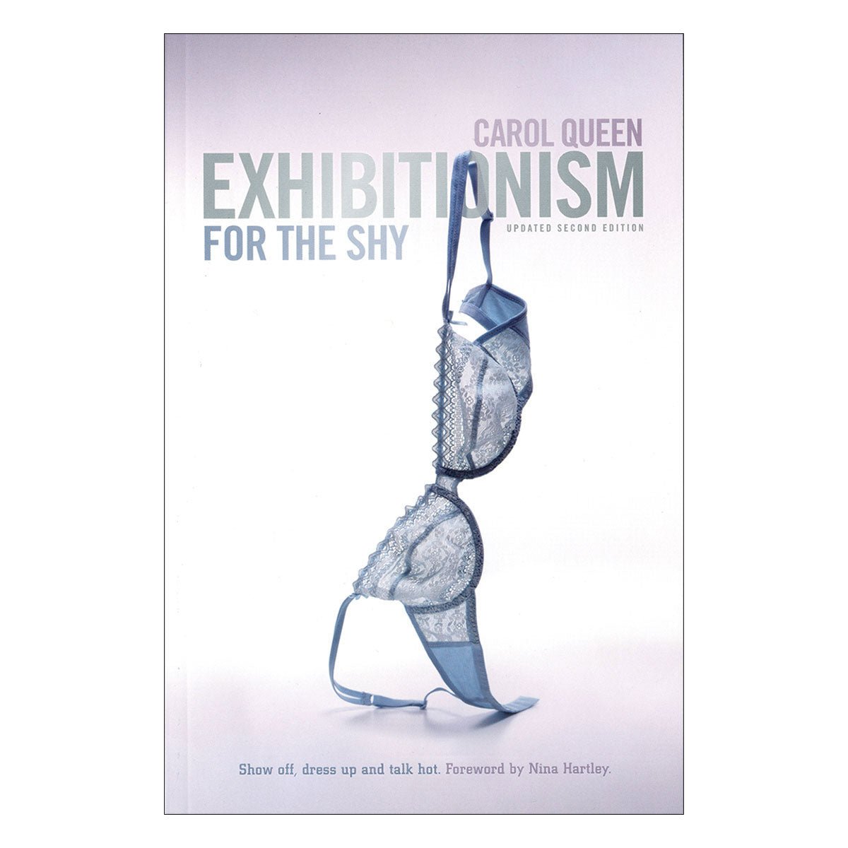 Exhibitionism for the Shy Books