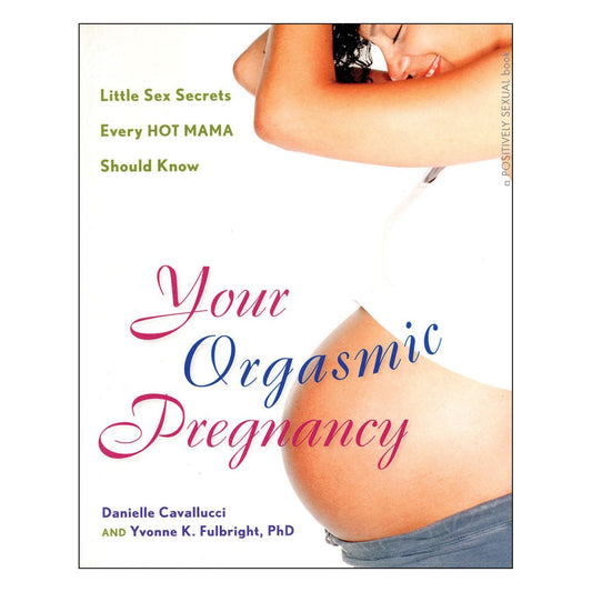 Your Orgasmic Pregnancy Books