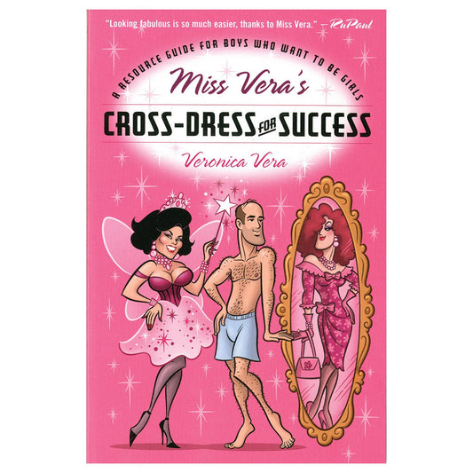 Miss Vera's Cross-Dress for Success Books