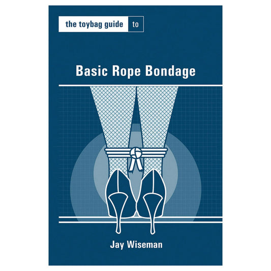 Toybag Guide to Basic Rope Bondage Books