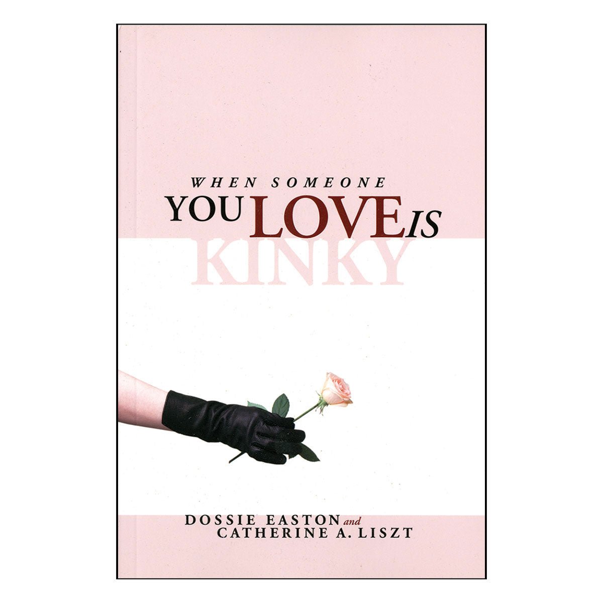 When Someone You Love is Kinky Books